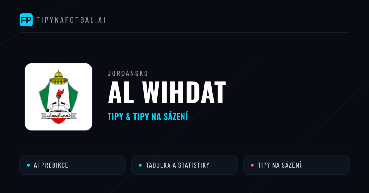 Al Wihdat Tipy a statistiky