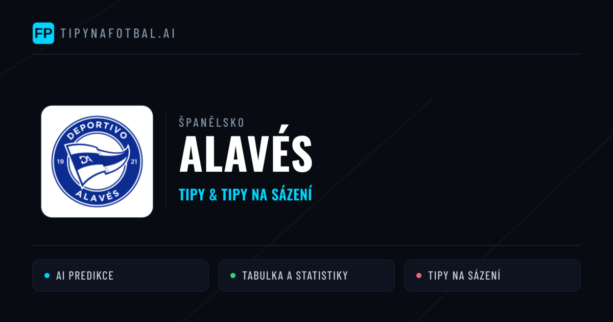 Alavés Tipy a statistiky