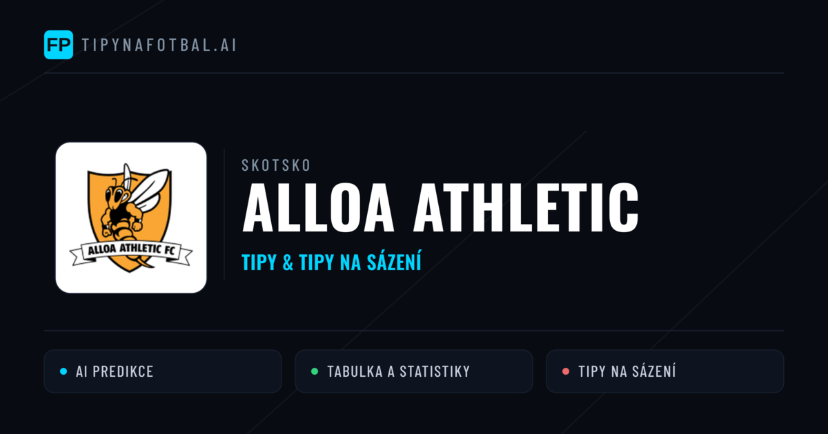 Alloa Athletic Tipy a statistiky
