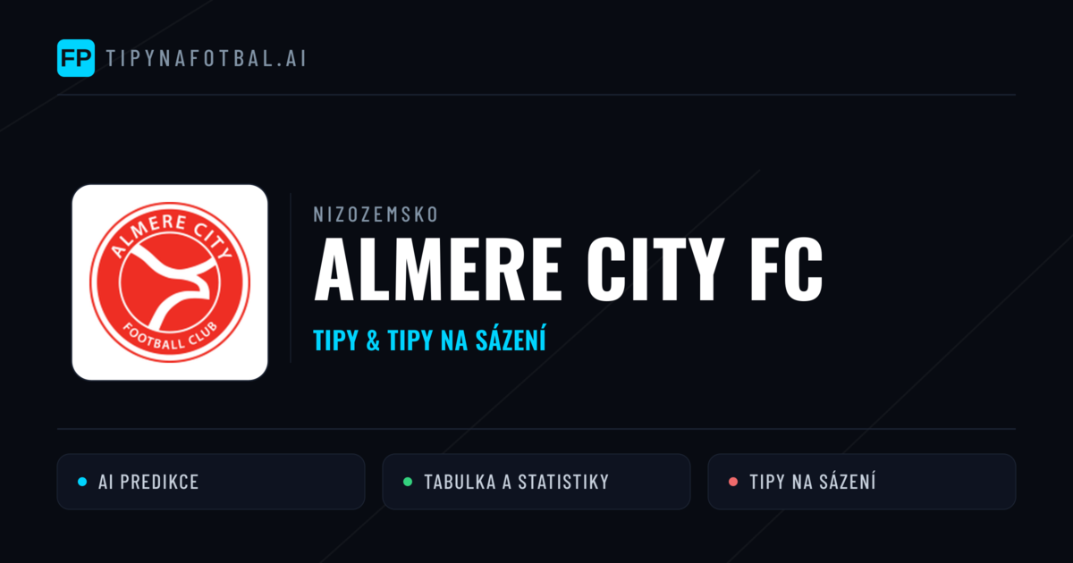 Almere City FC Tipy a statistiky