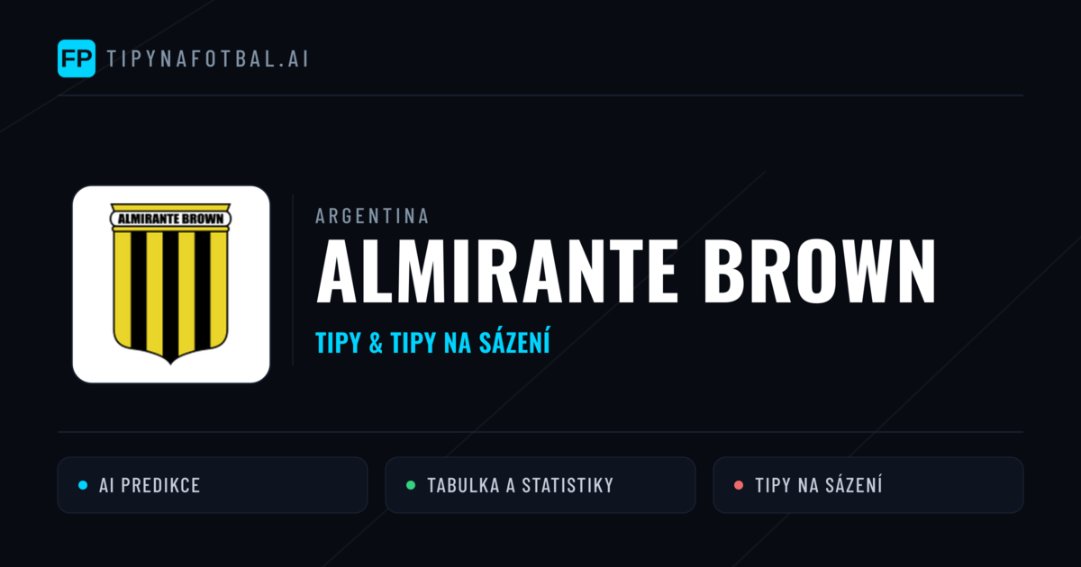 Almirante Brown Tipy a statistiky