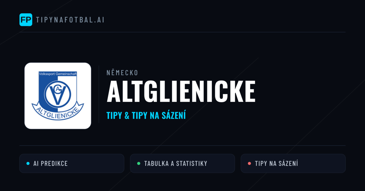 Altglienicke Tipy a statistiky