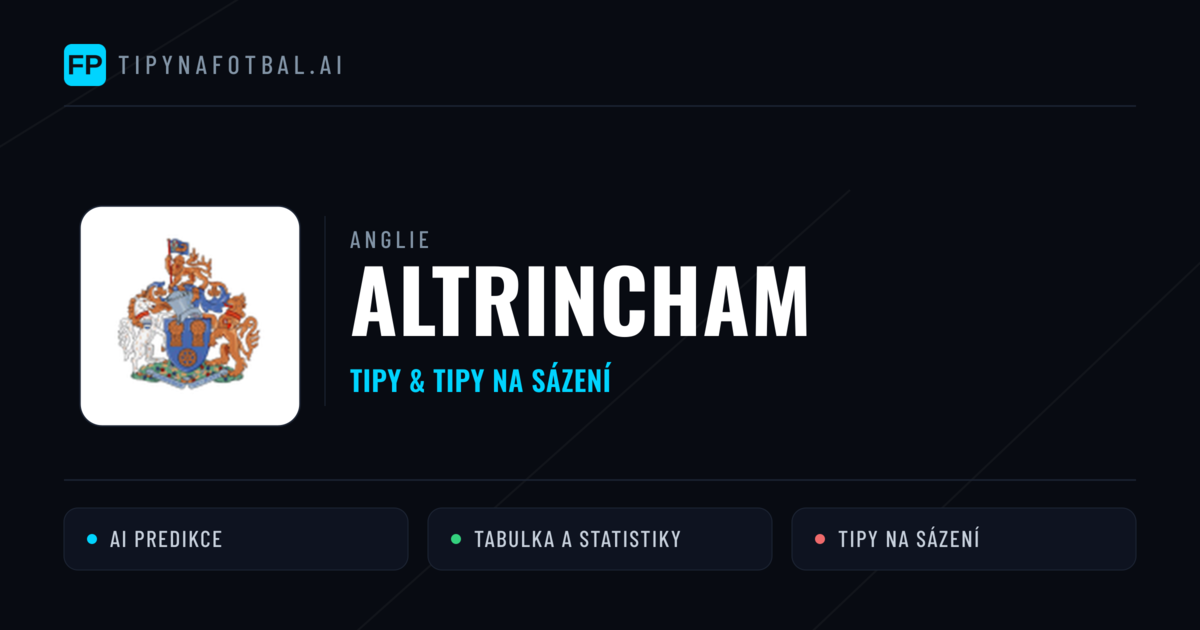 Altrincham Tipy a statistiky