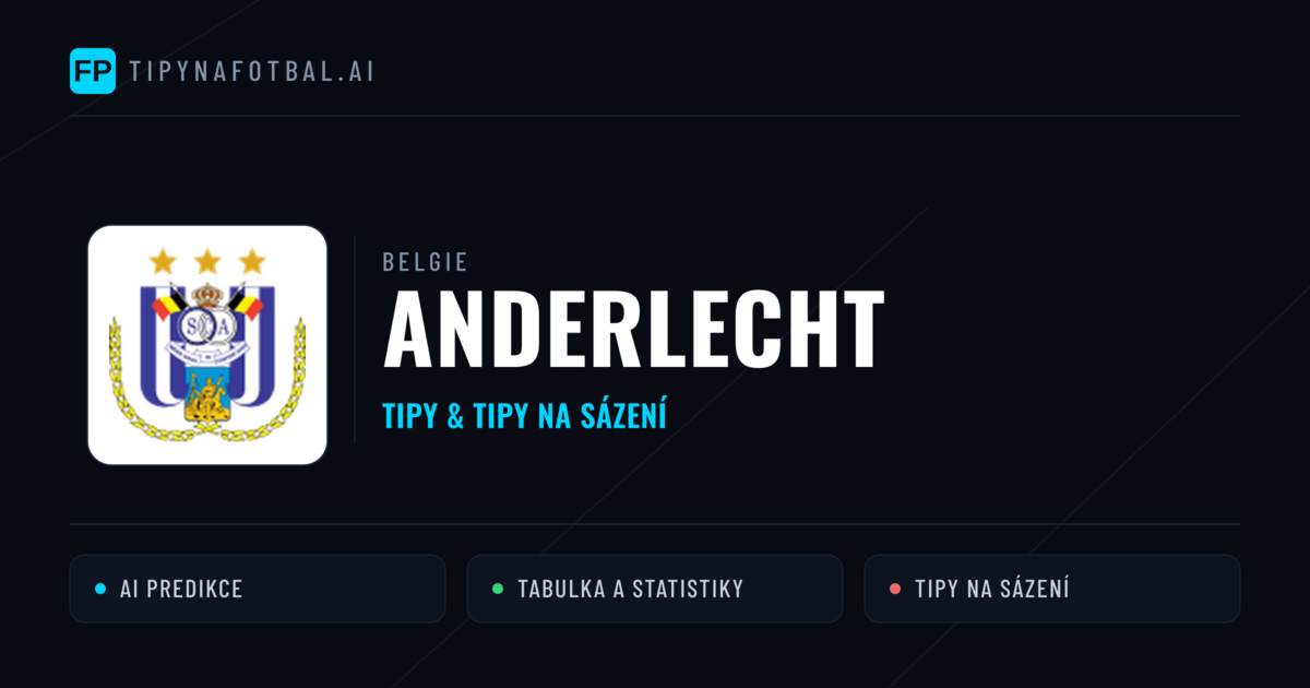 Anderlecht Tipy a statistiky