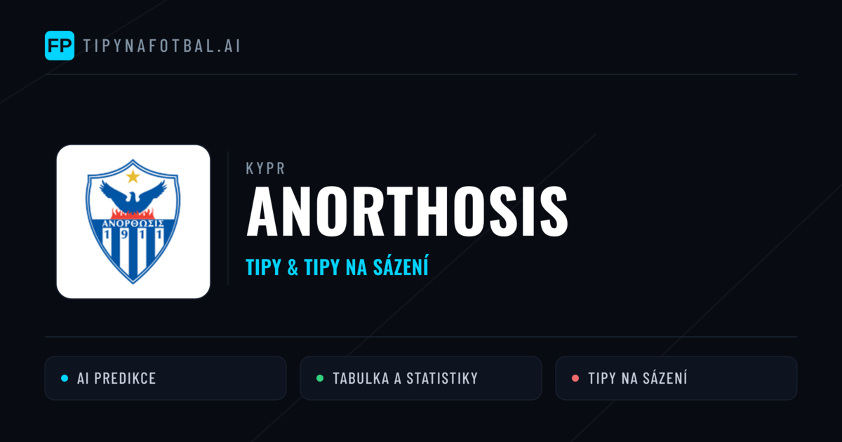 Anorthosis Tipy a statistiky