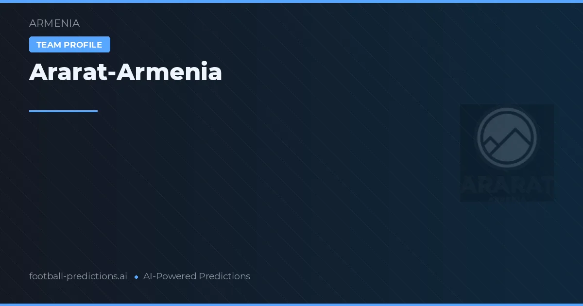 Ararat-Armenia Tipy a statistiky