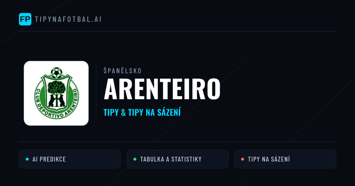 Arenteiro Tipy a statistiky