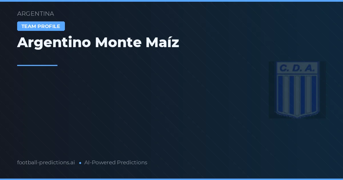 Argentino Monte Maíz Tipy a statistiky