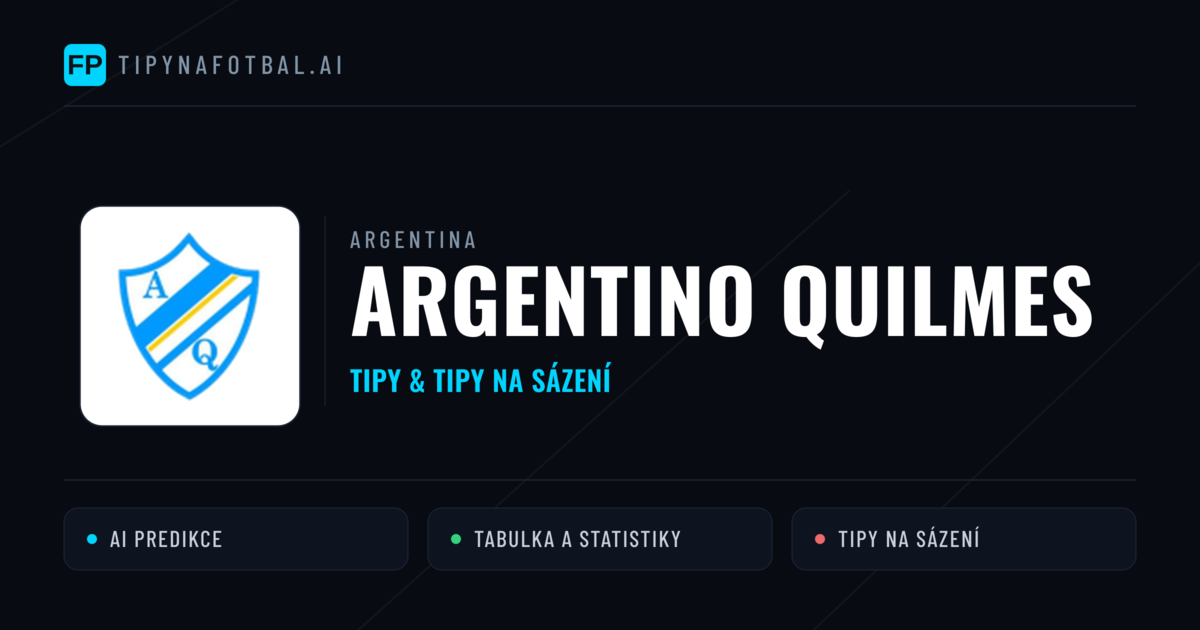 Argentino Quilmes Tipy a statistiky