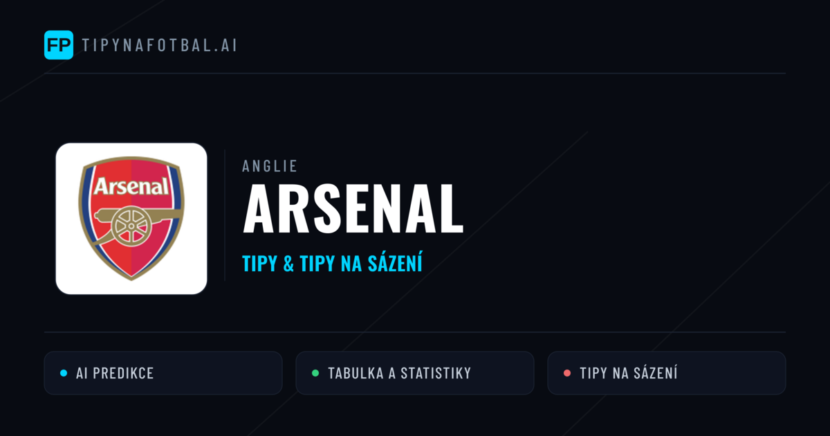 Arsenal Tipy a statistiky
