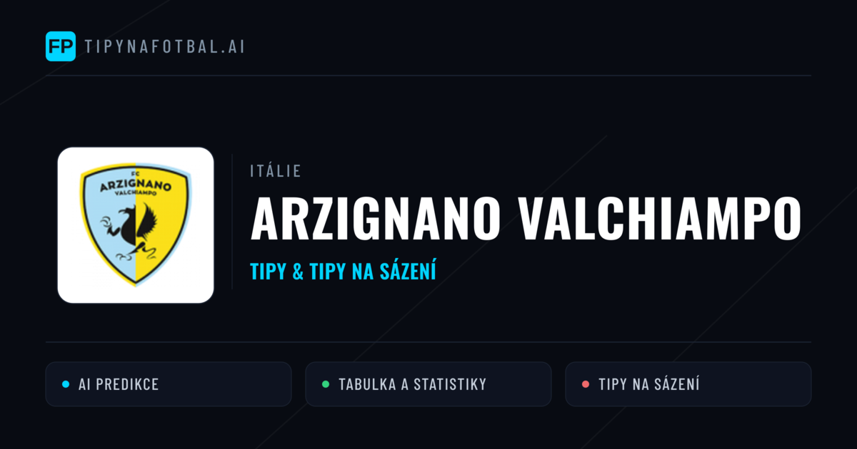 Arzignano Valchiampo Tipy a statistiky