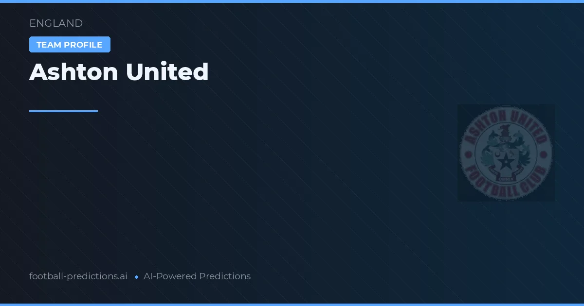 Ashton United Tipy a statistiky