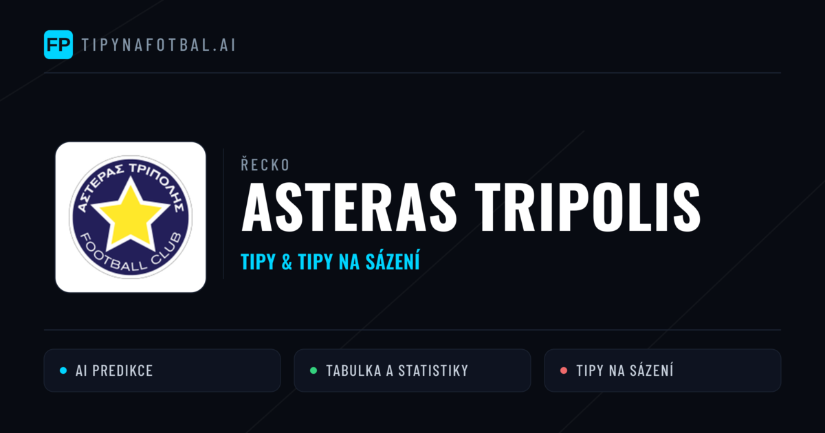 Asteras Tripolis Tipy a statistiky