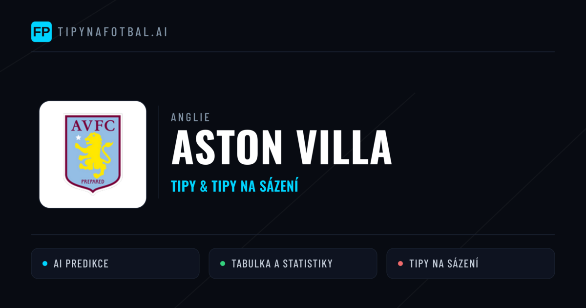 Aston Villa Tipy a statistiky