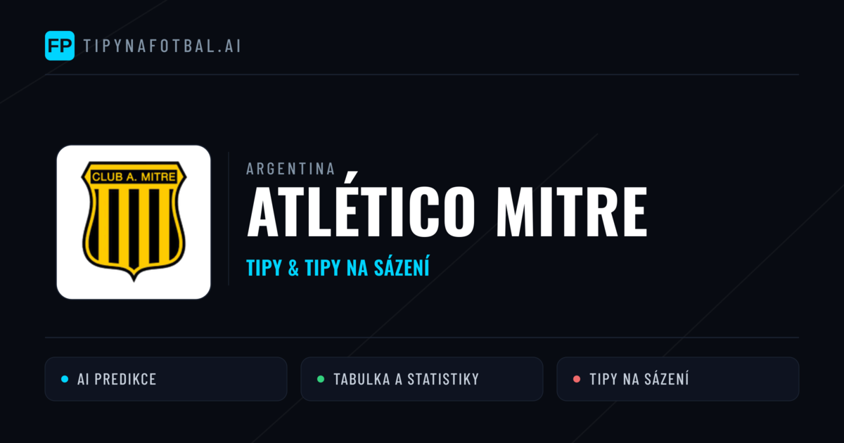 Atlético Mitre Tipy a statistiky
