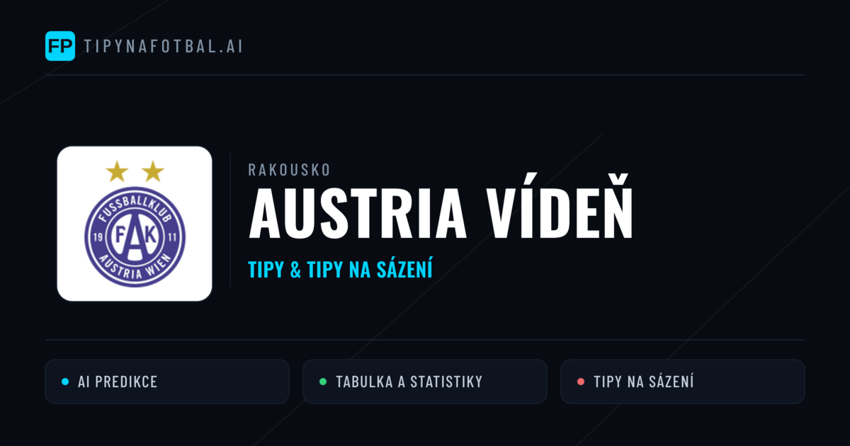 Austria Vídeň Tipy a statistiky