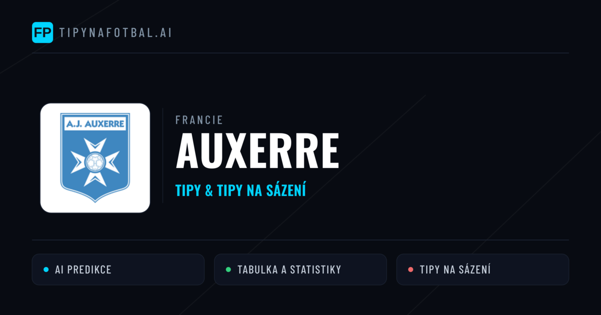 Auxerre Tipy a statistiky