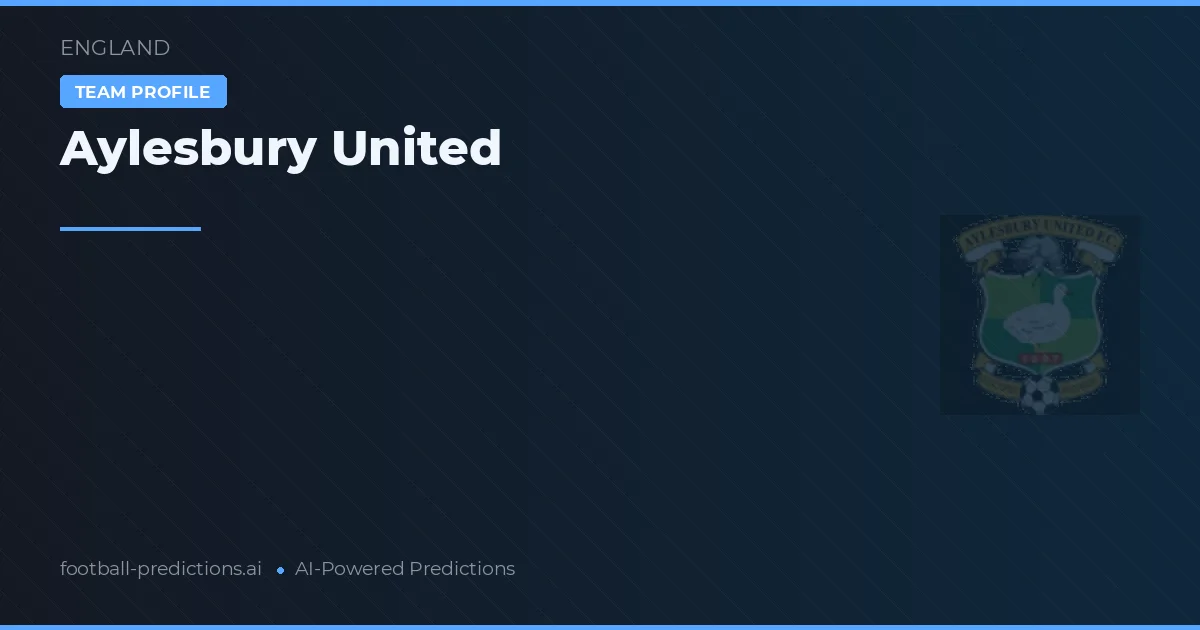 Aylesbury United Tipy a statistiky