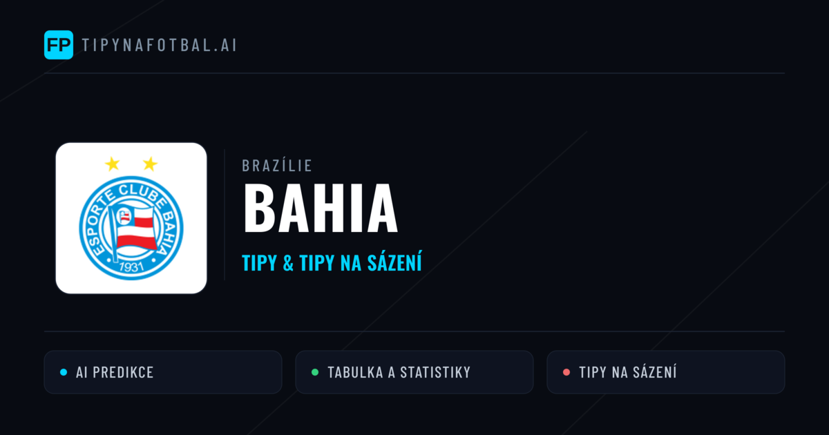 Bahia Tipy a statistiky