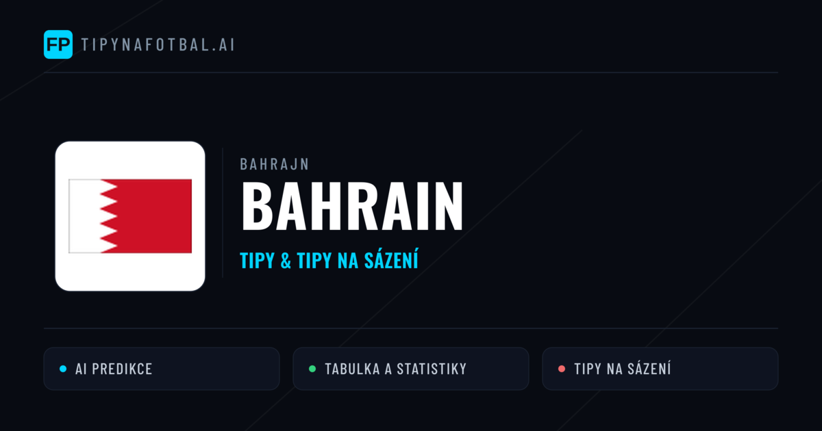 Bahrain Tipy a statistiky