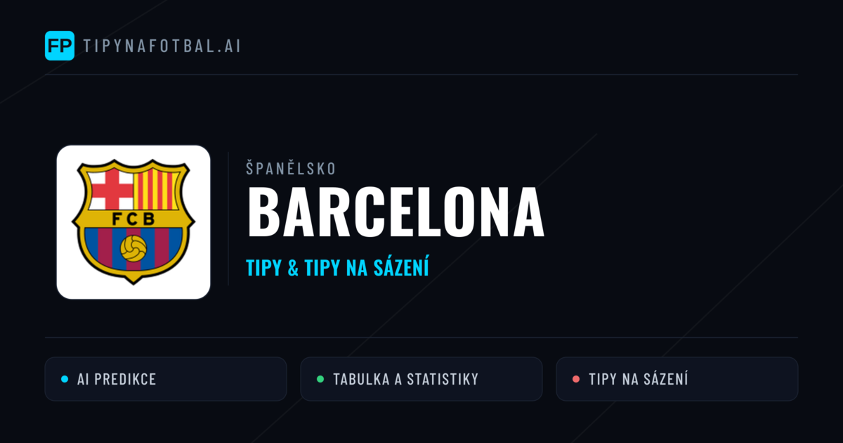 Barcelona Tipy a statistiky