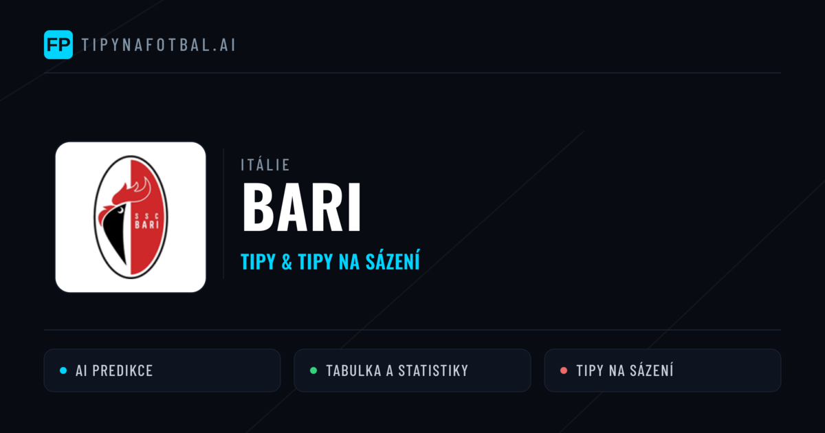 Bari Tipy a statistiky