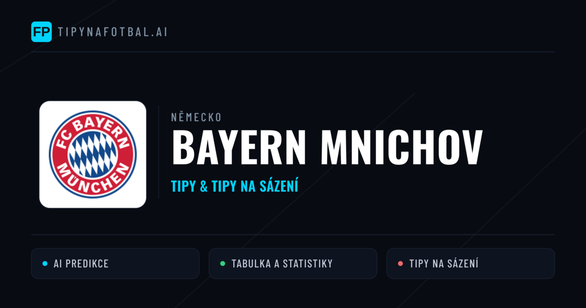 Bayern Mnichov Tipy a statistiky