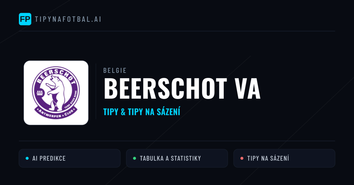 Beerschot VA Tipy a statistiky