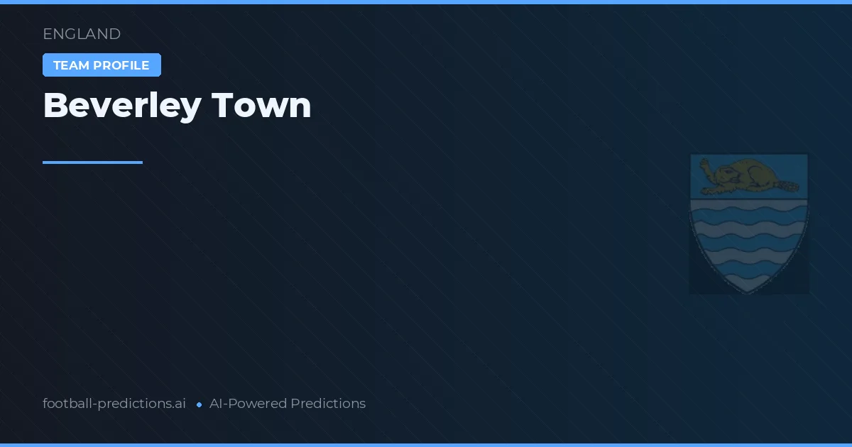 Beverley Town Tipy a statistiky