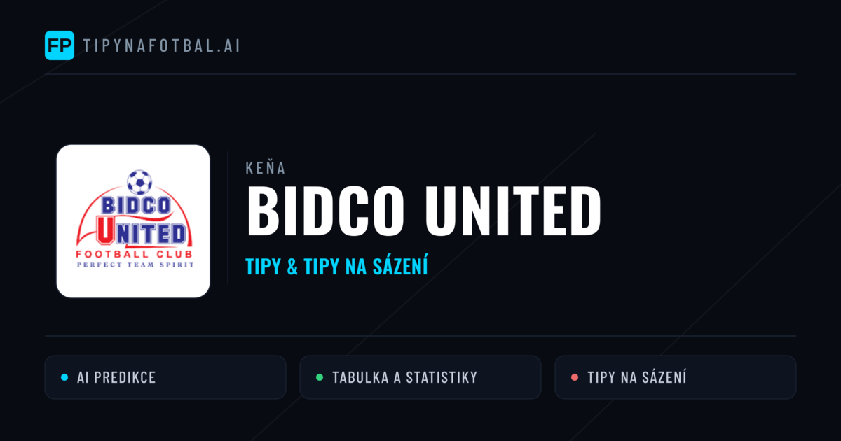 Bidco United Tipy a statistiky