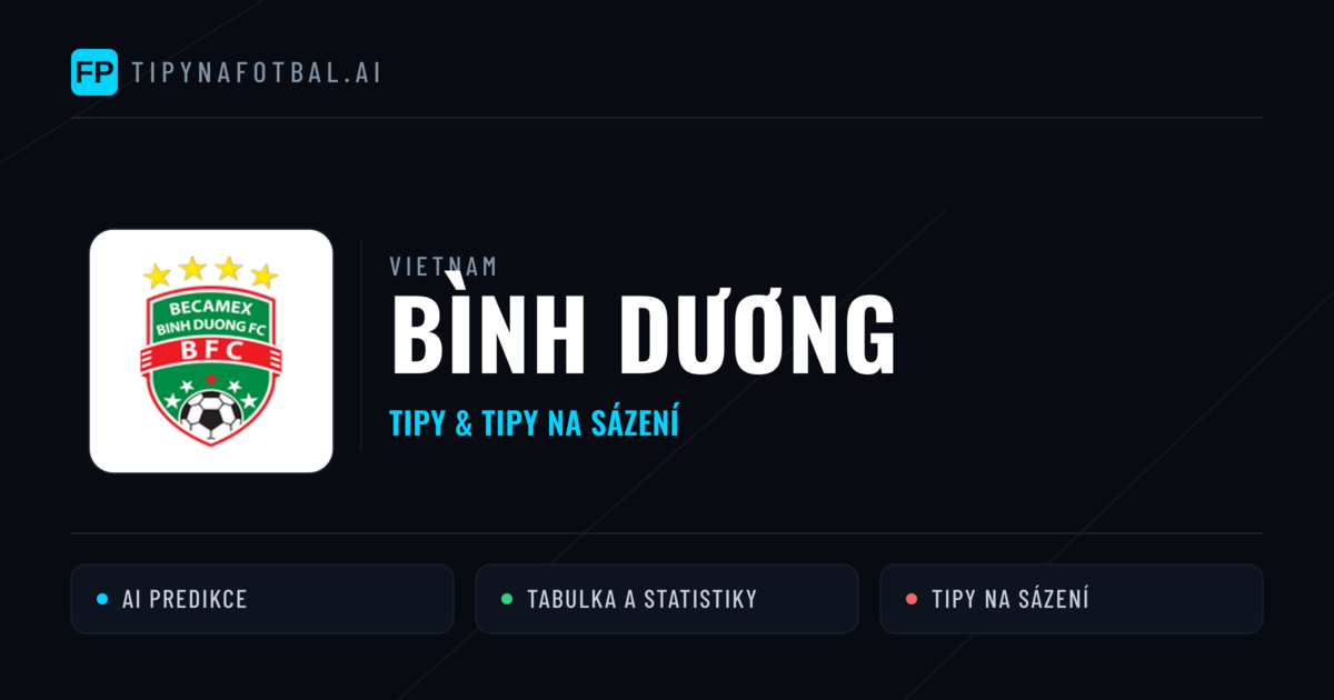 Bình Dương Tipy a statistiky