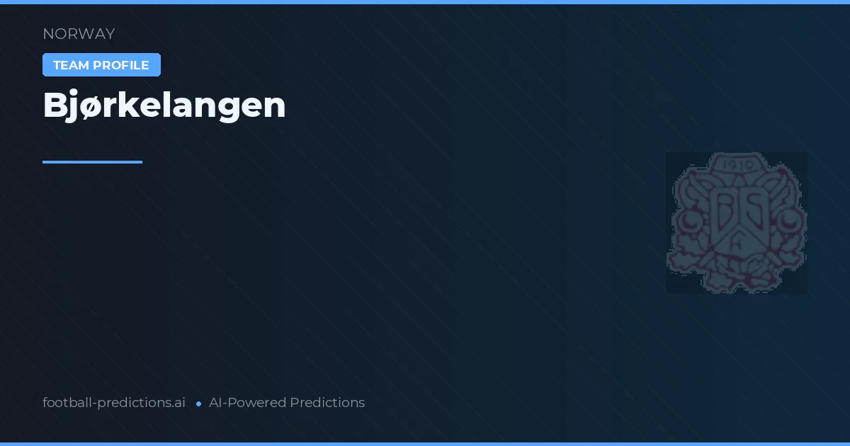 Bjørkelangen Tipy a statistiky