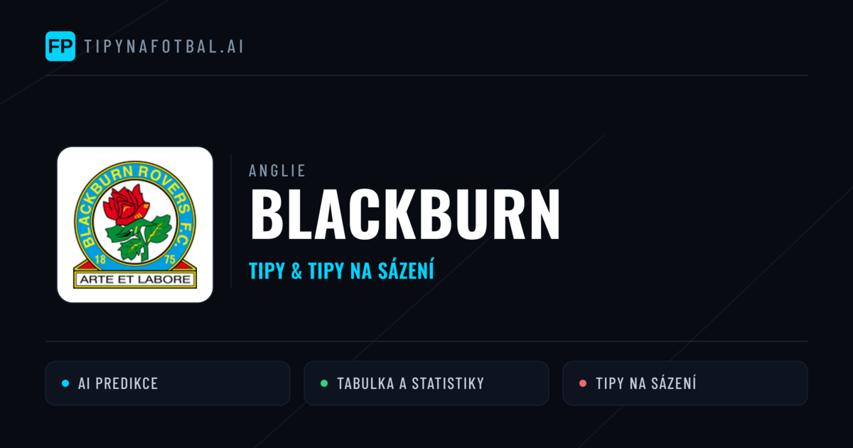 Blackburn Tipy a statistiky