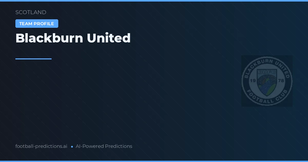 Blackburn United Tipy a statistiky