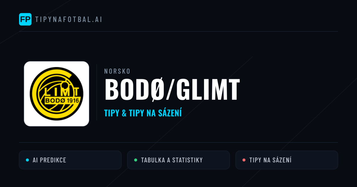 Bodø/Glimt Tipy a statistiky