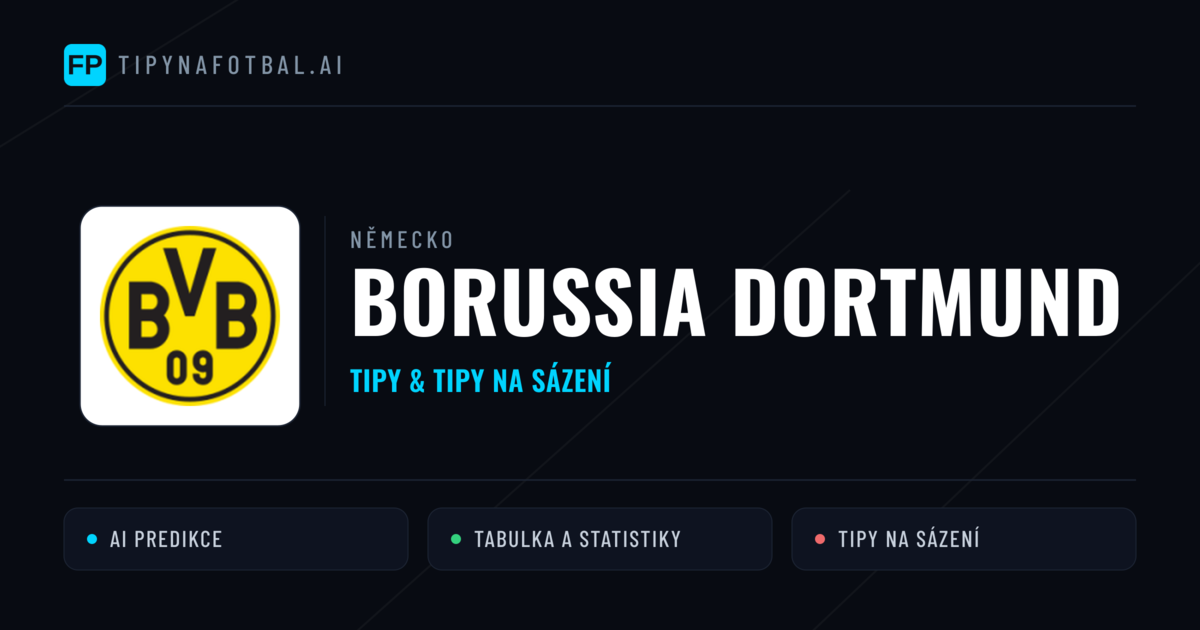 Borussia Dortmund Tipy a statistiky