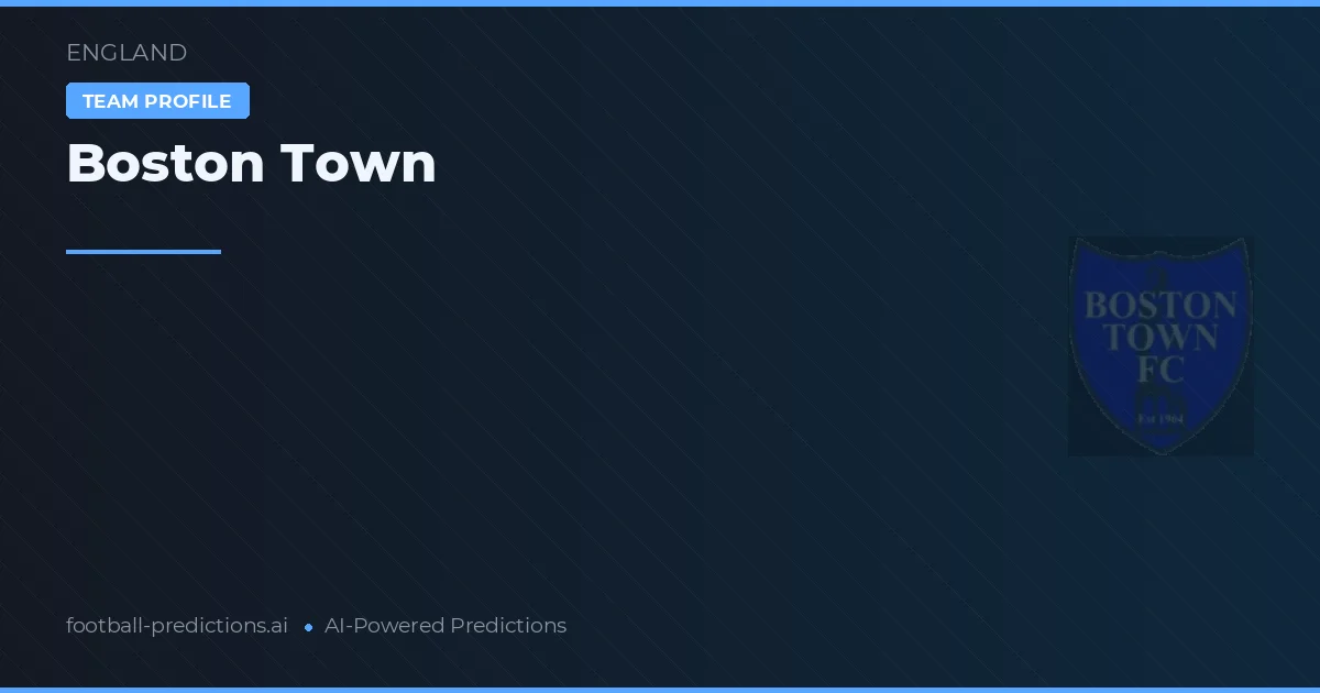 Boston Town Tipy a statistiky
