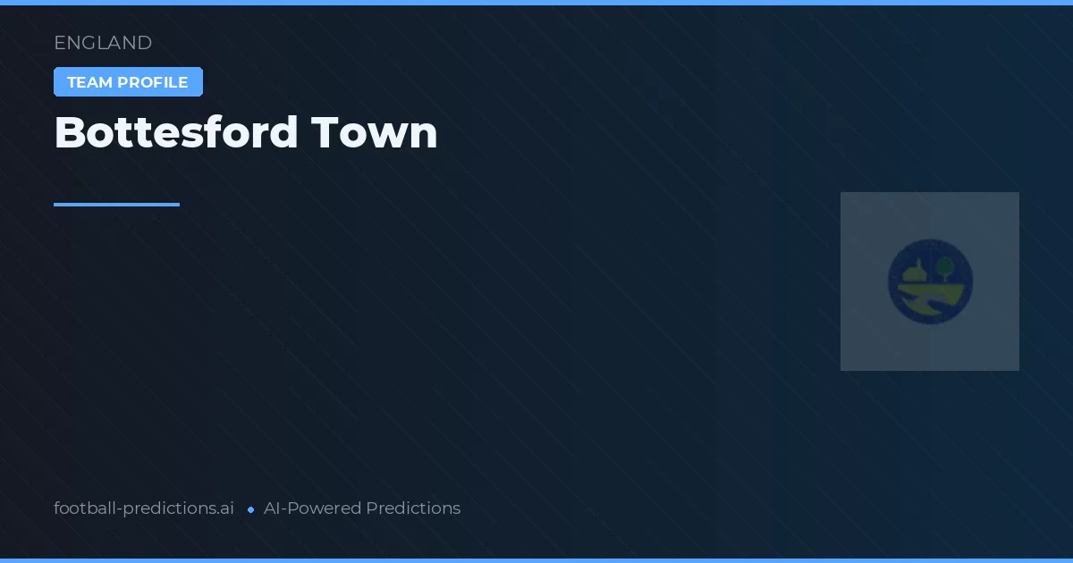 Bottesford Town Tipy a statistiky