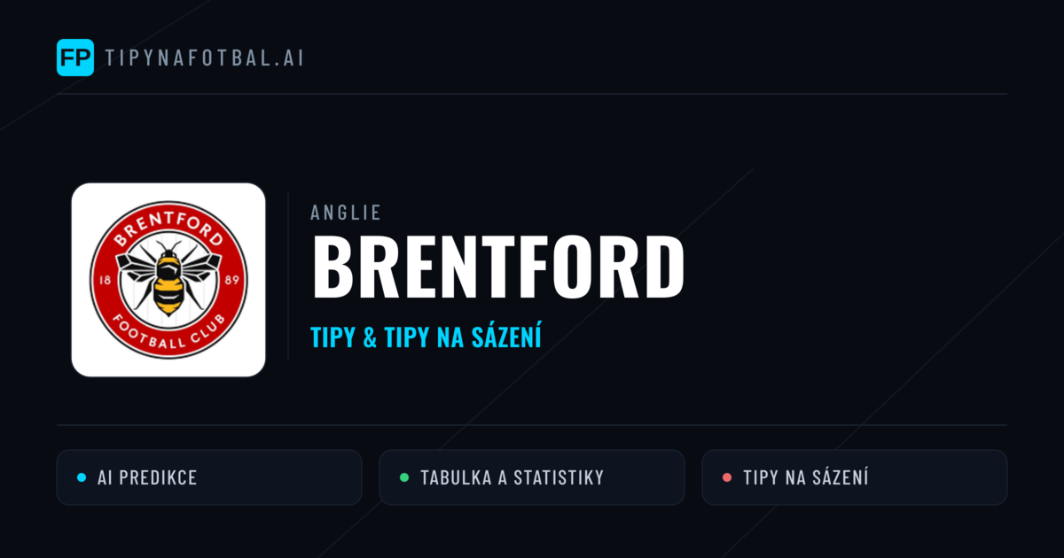 Brentford Tipy a statistiky