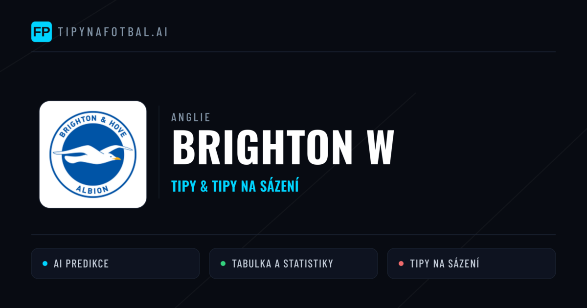 Brighton W Tipy a statistiky
