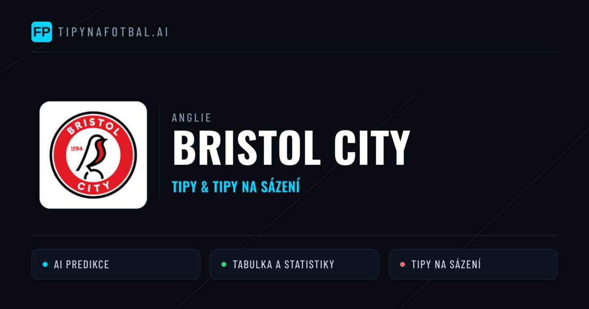 Bristol City Tipy a statistiky