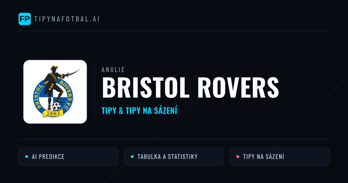 Bristol Rovers Tipy a statistiky