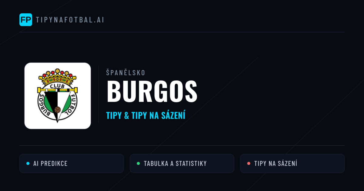 Burgos Tipy a statistiky
