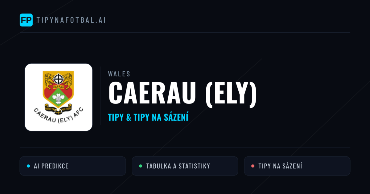 Caerau (Ely) Tipy a statistiky