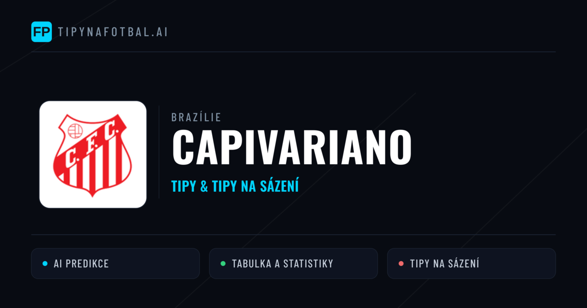 Capivariano Tipy a statistiky