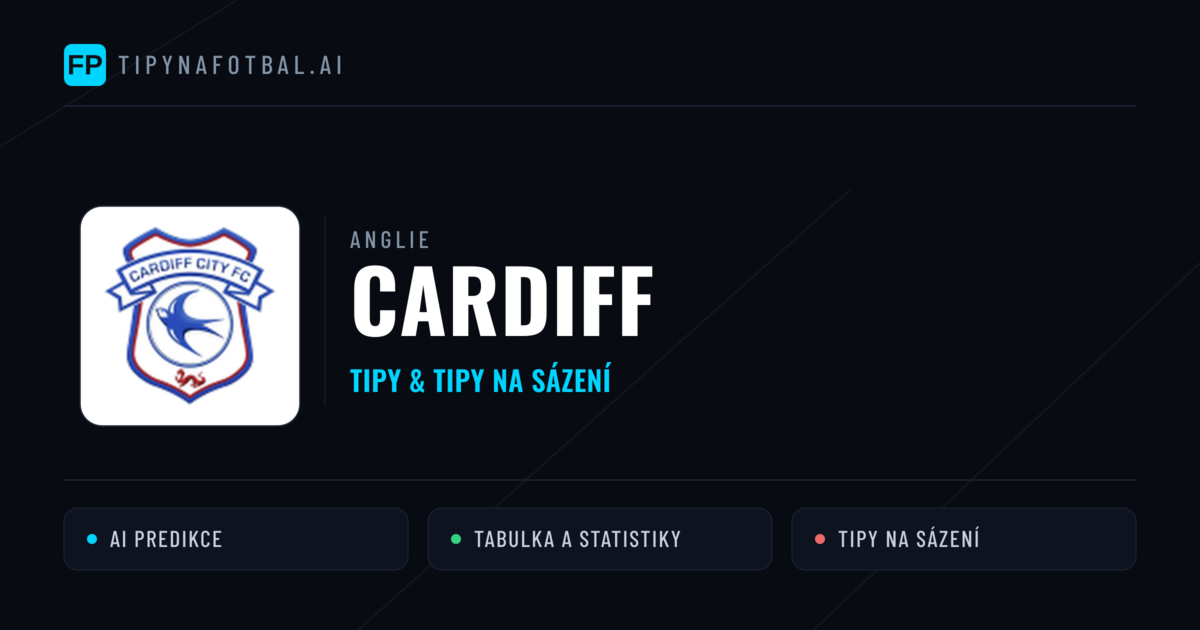 Cardiff Tipy a statistiky