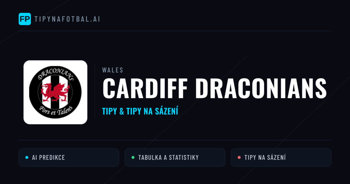 Cardiff Draconians Tipy a statistiky