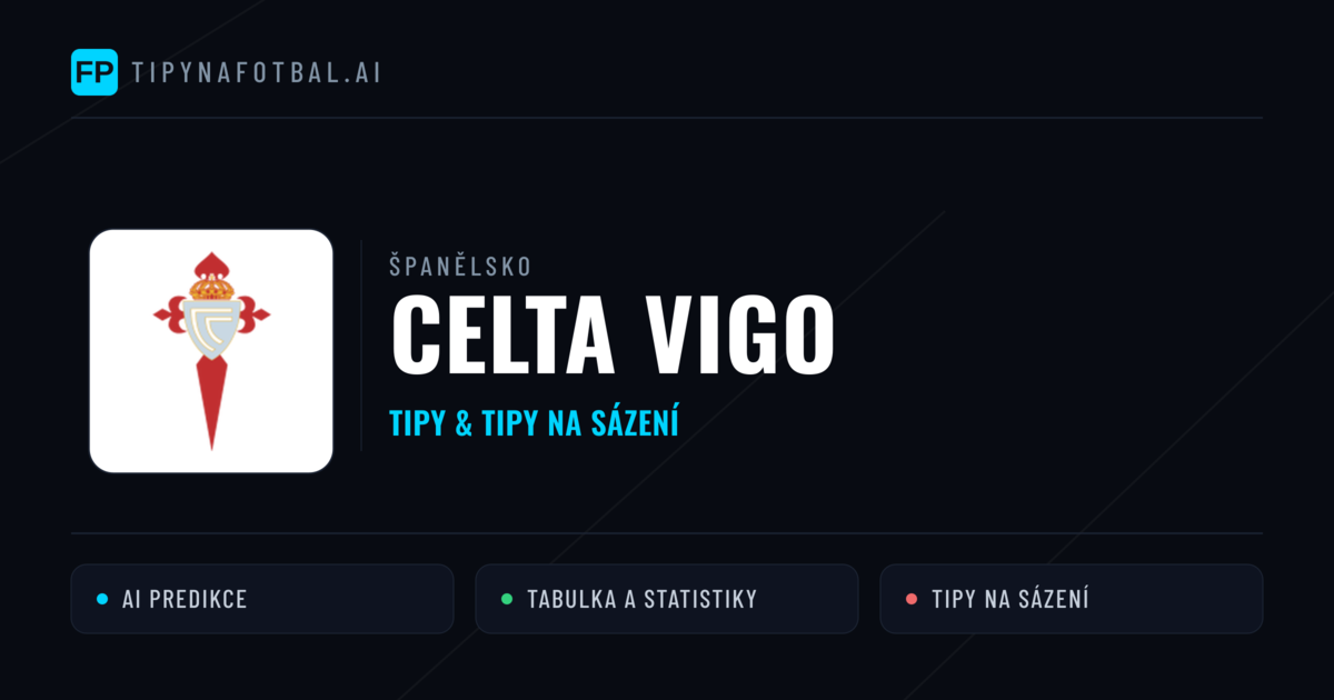 Celta Vigo Tipy a statistiky