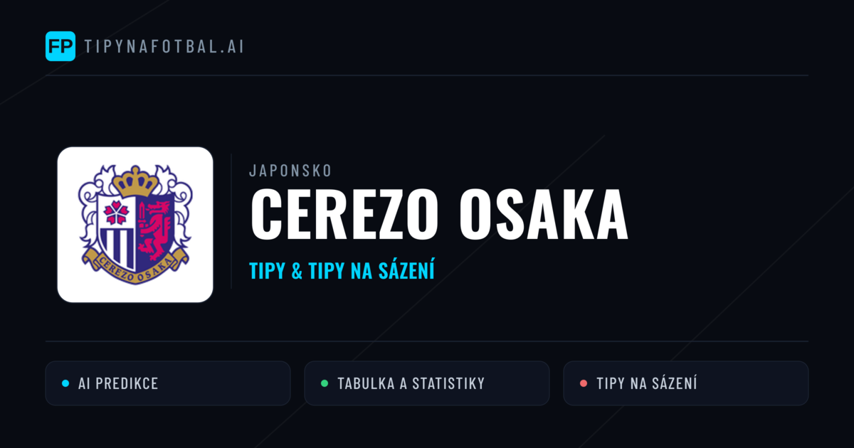 Cerezo Osaka Tipy a statistiky