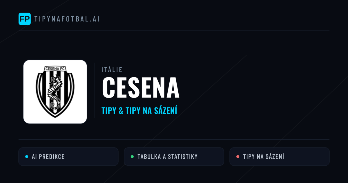 Cesena Tipy a statistiky